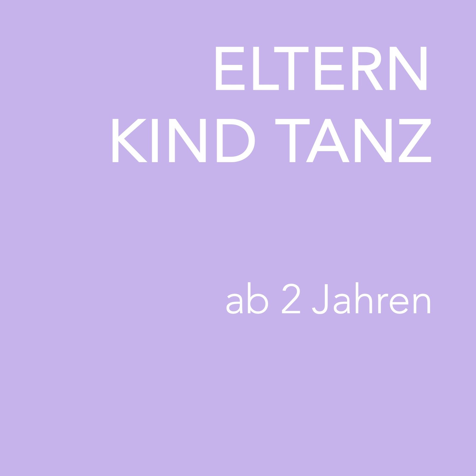 Eltern Kind Tanz ab 2 Jahren