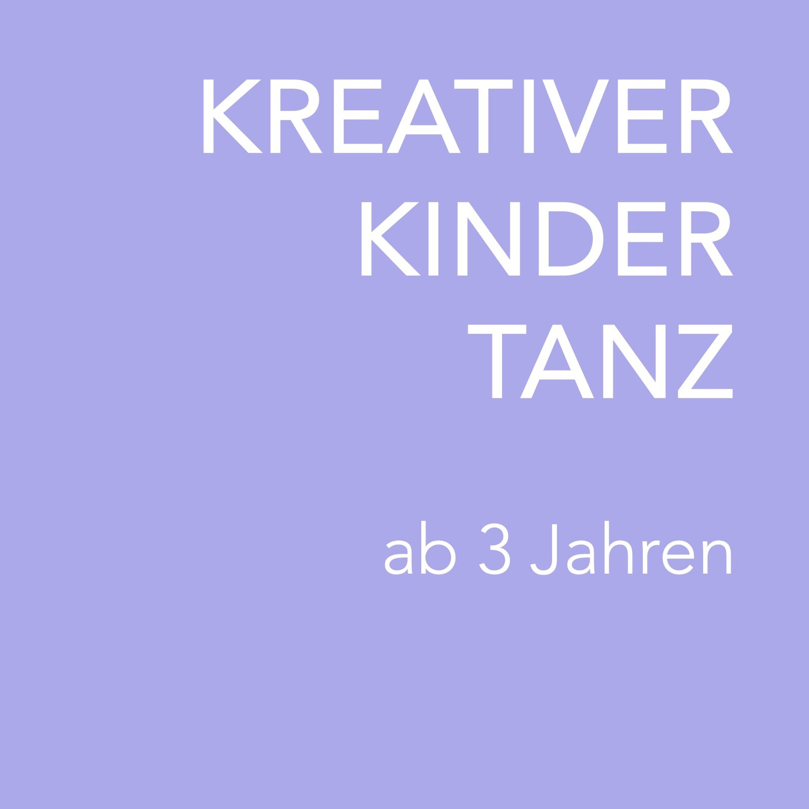KREATIVER KINDERTANZ ab 3 - 4 Jahre